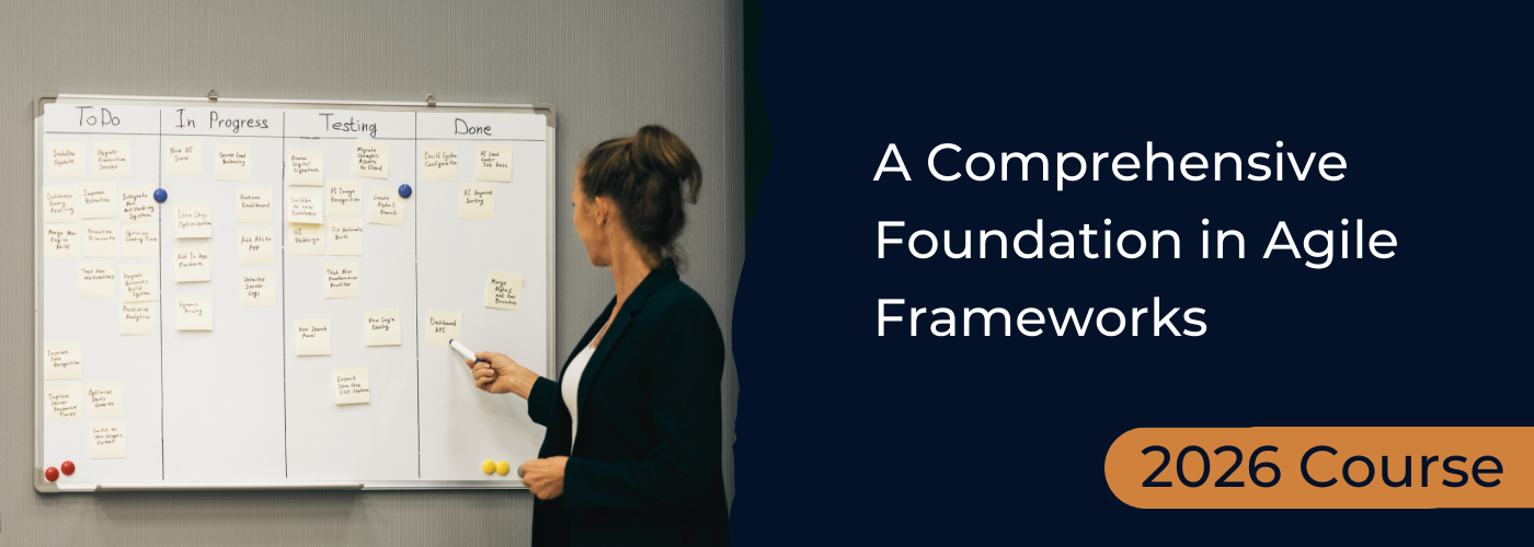 Agile Frameworks: Scrum, Kanban and Extreme Programming (XP)