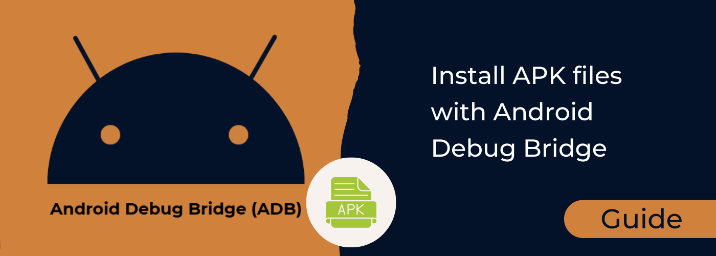 APP Installation Guide: Using Android Debug Bridge (ADB)